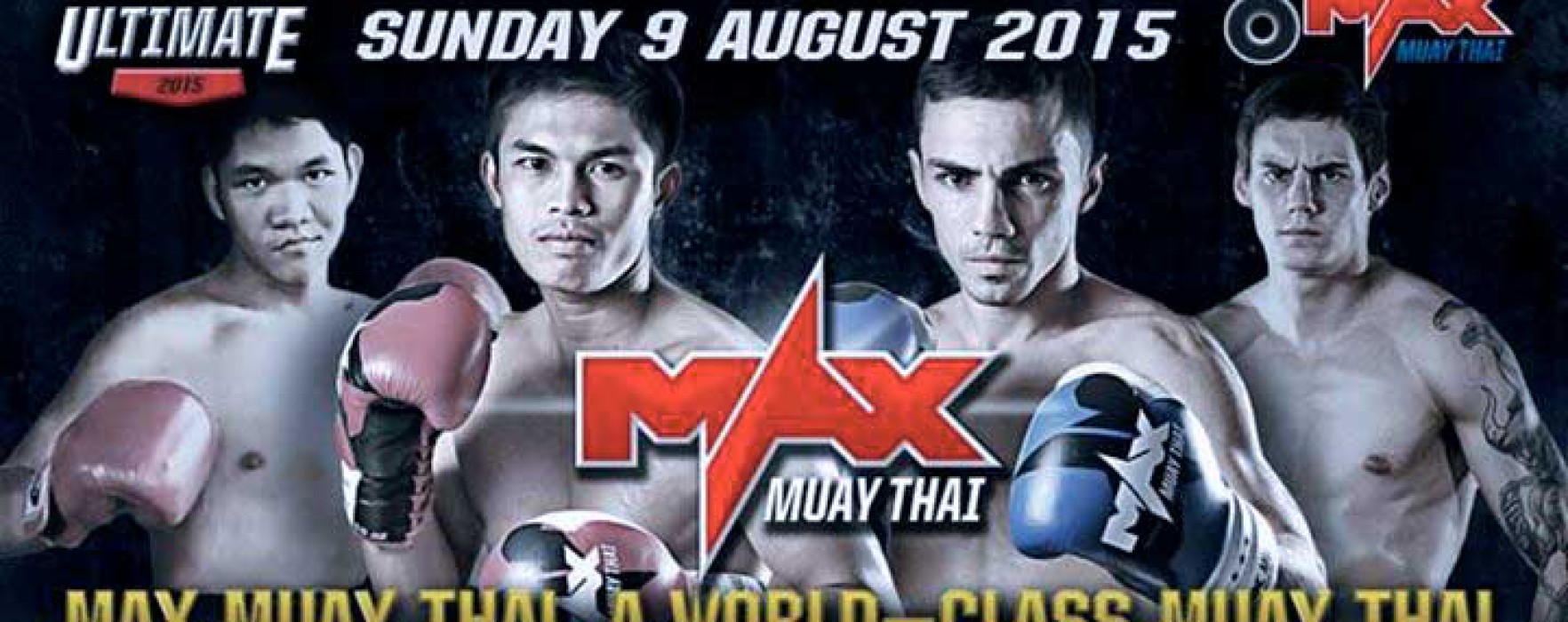 Flash News: Toby Smith and Juan Mario Kaewsamrit at Max Muay Thai – 9th August 2015