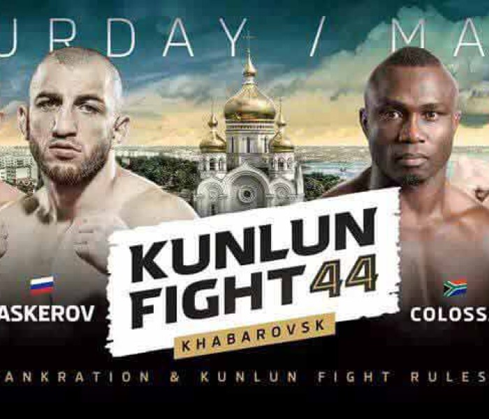 Card: Askerov, Colossa, Haida & more at Kunlun Fight 44 – Khabarovsk, Russia – 14th May 2016