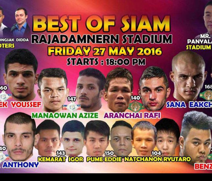 Results: Best of Siam 8 ft. Boughanem, Bohic, Hlali etc – Rajadamnern – 27/05/16
